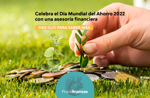 Celebra el Día Mundial del Ahorro 2022 con una asesoría financiera